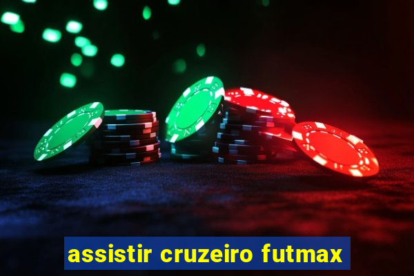 assistir cruzeiro futmax